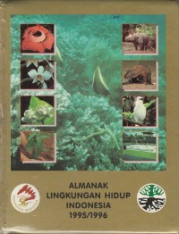Almanak lingkungan hidup indonesia 1995/1996