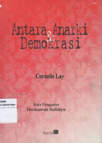 Antara anarki dan demokrasi