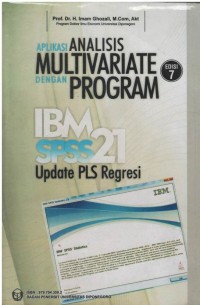 Aplikasi analisis multivariate dengan program ibm spss 21