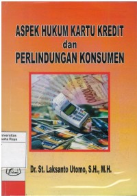 Aspek hukum kartu kredit dan perlindungan konsumen