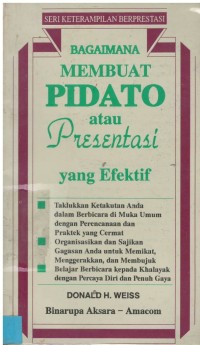 Bagaimana membuat pidato atau presentasi yang efektif