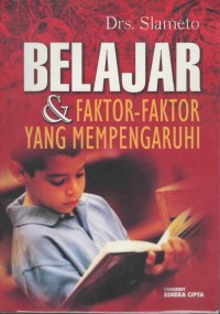 Belajar & faktor - faktor yang mempengaruhi