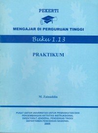 Pekerti mengajar di perguruan tinggi : praktikum Buku 1.13