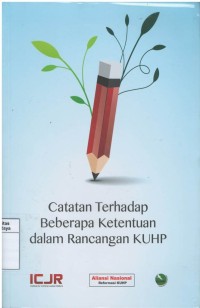 Catatan terhadap beberapa ketentuan dalam rancangan KUHP