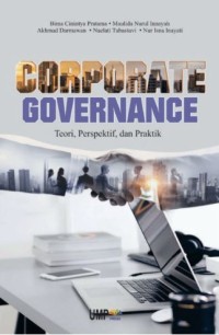 Corporate Governance: teori, perspektif dan praktik
