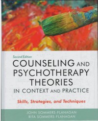 Counseling and psychotherapy theories in context and practice : skills, strategies, and techniques