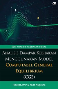 Analisis dampak kebijakan menggunakan model: computable general equilibrium (CGE)