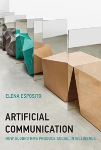 Artificial communication: how algorithms produce social intelligence