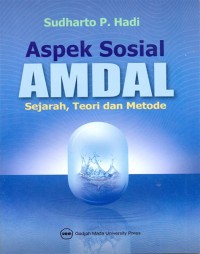 Aspek sosial amdal: sejarah, teori, dan metode