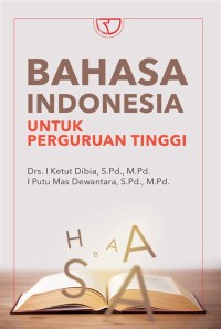 Bahasa Indonesia: Untuk perguruan tinggi