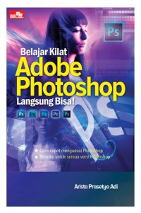 Belajar kilat adobe photoshop langsung bisa!