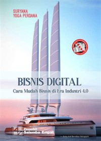 Bisnis digital: Cara mudah bisnis di era industri 4.0