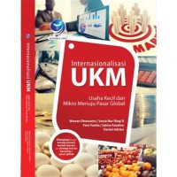 Internasionalisasi UKM: usaha kecil mikro menuju pasar global