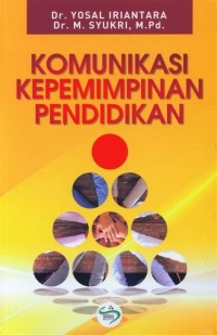 Komunikasi kepemimpinan pendidikan