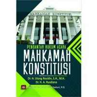 Pengantar hukum acara Mahkamah Konsitusi