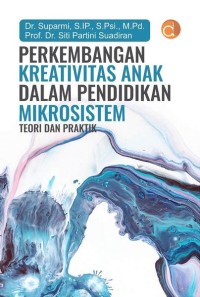 Perkembanan kreativitas anak dalam pendidikan mikrosistem: teori dan praktik