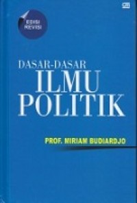 Dasar-dasar ilmu politik edisi revisi