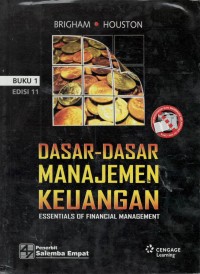 Dasar-dasar manajemen keuangan = Essentials of financial management Buku 1