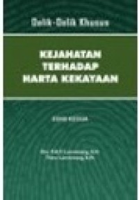 Delik-delik khusus : kejahatan terhadap harta kekayaan