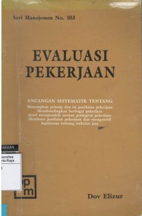 Evaluasi pekerjaan : sebuah ancangan sistematik