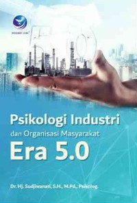 Psikologi industri dan organisasi masyarakat era 5.0