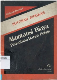 Ikhtisar ringkas akuntansi biaya penentuan harga pokok