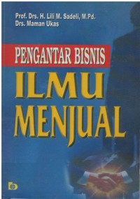 Pengantar bisnis ilmu menjual