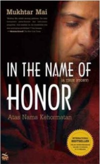 In the time of honor: atas nama kehormatan