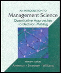 An introduction to management science : quantitative approaches to decision making