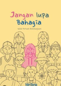 Jangan Lupa Bahagia
