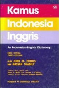 Kamus Indonesia Inggris: an Indonesian-English dictionary