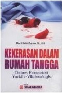 Kekerasan dalam rumah tangga (KDRT) dalam perspektif yuridis-viktimologis