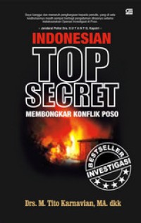 Indonesian top secret: membongkar konflik Poso