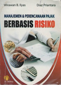 Manajemen & perencanaan pajak berbasis risiko