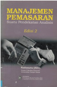 Manajemen pemasaran : suatu pendekatan analisis