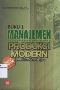 Manajemen produksi modern : operasi manufaktur dan jasa Buku 1