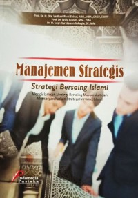Manajemen strategis: Keunggulan bersaing islami