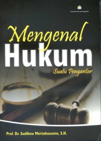 Mengenal hukum: suatu pengantar (black cover)