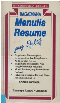 Bagaimana menulis resume yang efektif