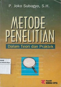 Metode Penelitian dalam teori dan praktek