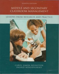 Middle and secondary classroom management : lessons from research and practice