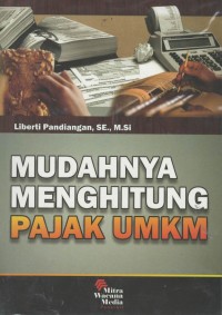 Mudahnya menghitung pajak UMKM