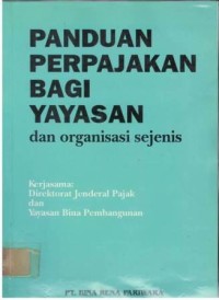 Panduan perpajakan bagi yayasan dan  dan organisasi sejenis