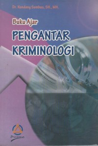 Buku ajar pengantar kriminologi