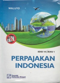 Perpajakan Indonesia Buku 1