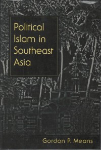 Political islam in southeast asia