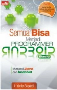 Semua bisa menjadi programmer android basic