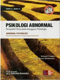 Psikologi abnormal : perspektif klinis pada gangguan psikologis, buku 2