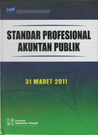 Standar profesional akuntan publik 31 Maret 2011