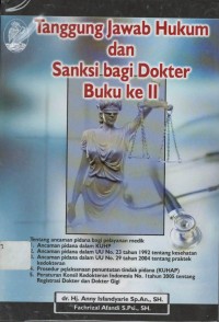 Tanggung jawab hukum dan sanksi bagi dokter buku ke-II